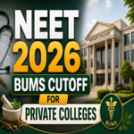 NEET 2026 BUMS cutoff for Private Colleges