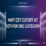 MHT CET Cutoff at VJTI for OBC Category