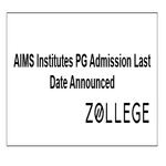 AIMS Institutes PG Admission Last Date Announced