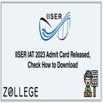 IISER IAT 2023 Admit Card Released Check How to Download