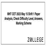 MHT CET 2023 May 15 Shift 1 Paper Analysis Check Difficulty Level Answers Marking Scheme