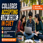 Colleges Accepting Low Score in CUET