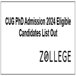 CUG PhD Admission 2024 Eligible Candidates List Out