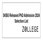 SKBU Released PhD Admission 2024 Selection List