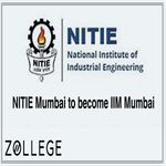 NITIE Mumbai to become IIM Mumbai