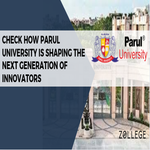 Check How Parul University Is Shaping the Next Generation of Innovators