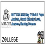 MHT CET 2023 May 17 Shift 2 Paper Analysis Check Difficulty Level Answers Marking Scheme