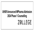 UHSR Announced MPharma Admission 2024 Phase 1 Counselling