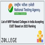 List of NIRF Ranked Colleges in India Accepting CUET Based on 2023 Ranking