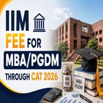 IIM Fees for MBA PGDM Through CAT 2026