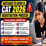 Mistakes to Avoid in CAT 2026 Registration Process