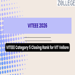 VITEEE Category 5 Closing Rank for VIT Vellore