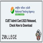 CUET Admit Card 2023 Released Check How to Download