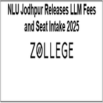 NLU Jodhpur Releases LLM Fees and Seat Intake 2025