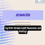 Top 10 NIT JEE Main Cutoff Placements and Rankings