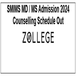 SMIMS MD and MS Admission 2024 Counselling Schedule Out
