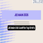 JEE Main 2026 CSE Cutoff for Top 10 NITs