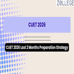 CUET 2026 Last 2 Months Preparation Strategy