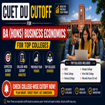 CUET DU Cutoff for BA Hons Business Economics for Top Colleges
