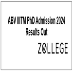 ABV IIITM PhD Admission 2024 Results Out