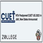 NTA Postponed CUET UG 2023 in J and K New Dates Announced