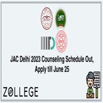 JAC Delhi 2023 Counseling Schedule Out Apply till June 25