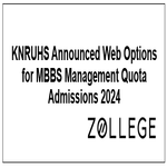 KNRUHS Announced Web Options for MBBS Management Quota Admissions 2024