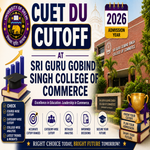 CUET DU Cutoff 2026 at Sri Guru Gobind Singh College of Commerce