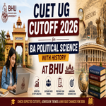 CUET UG Cutoff 2026 for BA Political Science with History at BHU
