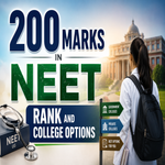 200 Marks in NEET Rank and College Options