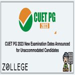 CUET PG 2023 New Examination Dates Announced for Unaccommodated Candidates