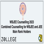 WBJEE Counselling 2023 Combined Counselling for WBJEE and JEE Main Rank Holders