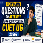 How Many Questions to Attempt for Good Score in CUET UG 2026