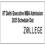 IIT Delhi Executive MBA Admission 2025 Schedule Out