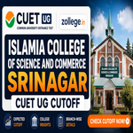 Islamia College of Science and Commerce Srinagar CUET UG Cutoff