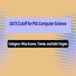 GATE Cutoff for PSU Computer Science 2026