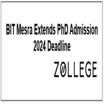 BIT Mesra Extends PhD Admission 2024 Deadline