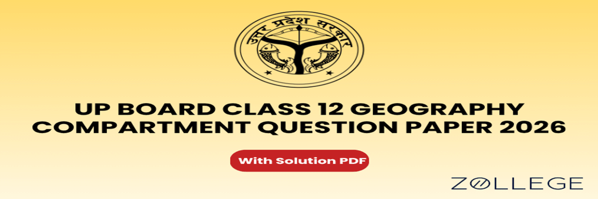 UP Board Class 12 Geography Compartment Question Paper 2026 with Solutions
