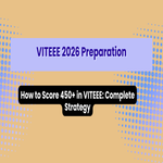 How to Score 450 Plus in VITEEE
