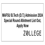 MAFSU B Tech D T Admission 2024 Special Round Allotment List Out