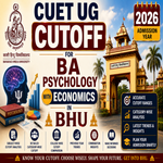 CUET UG Cutoff for BA Psychology with Economics in BHU