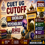 CUET UG Cutoff for BA Sociology with Psychology at BHU