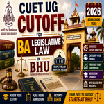 CUET UG Cutoff for BA Legislative Law at BHU