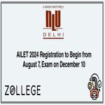 AILET 2024 Registration to Begin from August 7 Exam on December 10