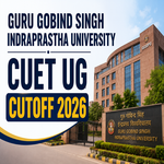 Guru Gobind Singh Indraprastha University CUET UG Cutoff 2026