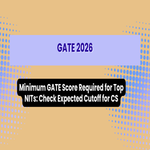 Minimum GATE Score Required for Top NITs