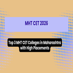 Top 3 MHT CET Colleges in Maharashtra with High Placements