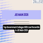 Top Government Colleges With Low Percentile in JEE Main 2026