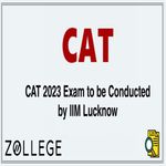 CAT 2023 Exam to be Conducted by IIM Lucknow