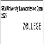 SRM University Law Admission Open 2025